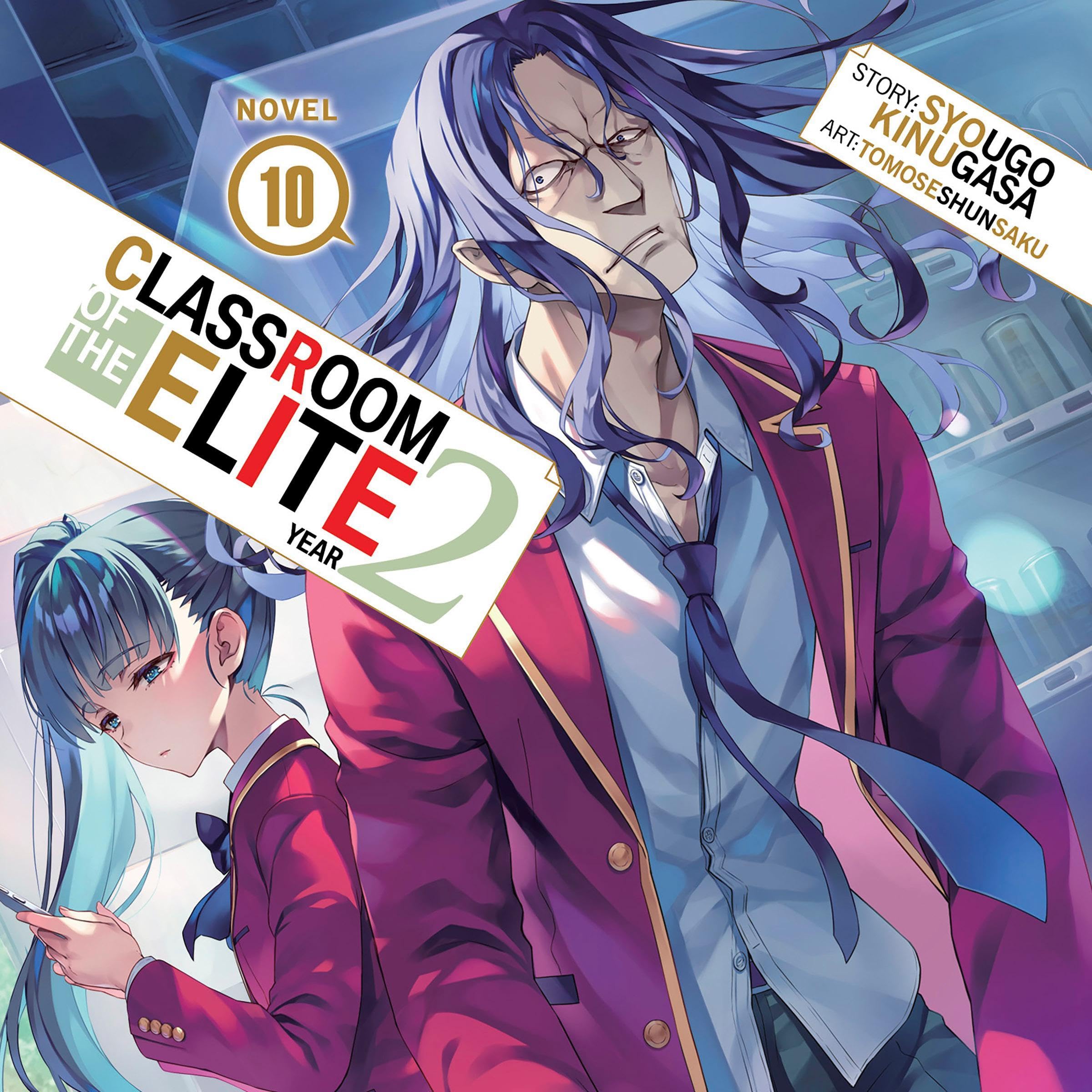Cover art for Classroom of the Elite: Year 2, Vol. 10