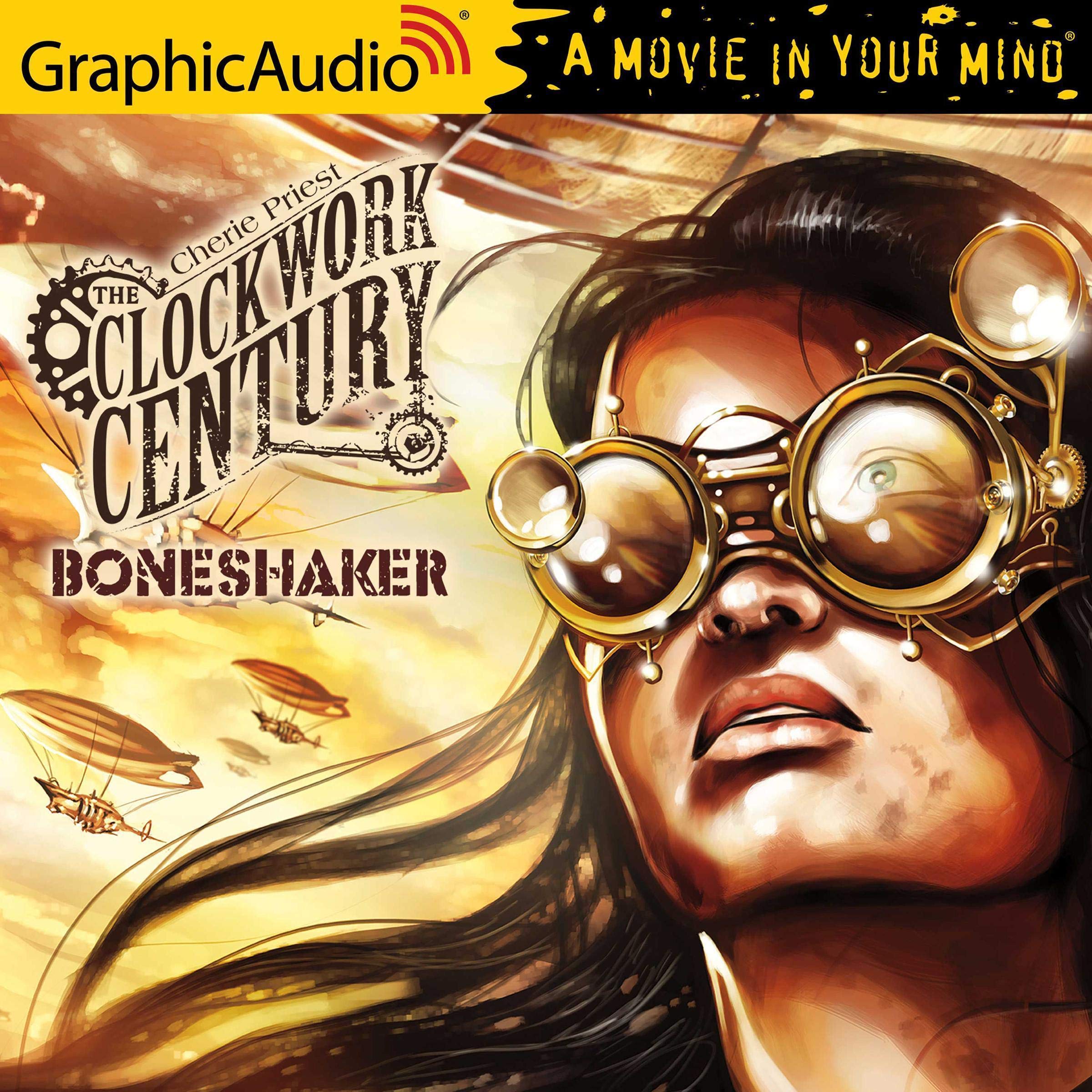 Cover art for Boneshaker [Dramatized Adaptation]
