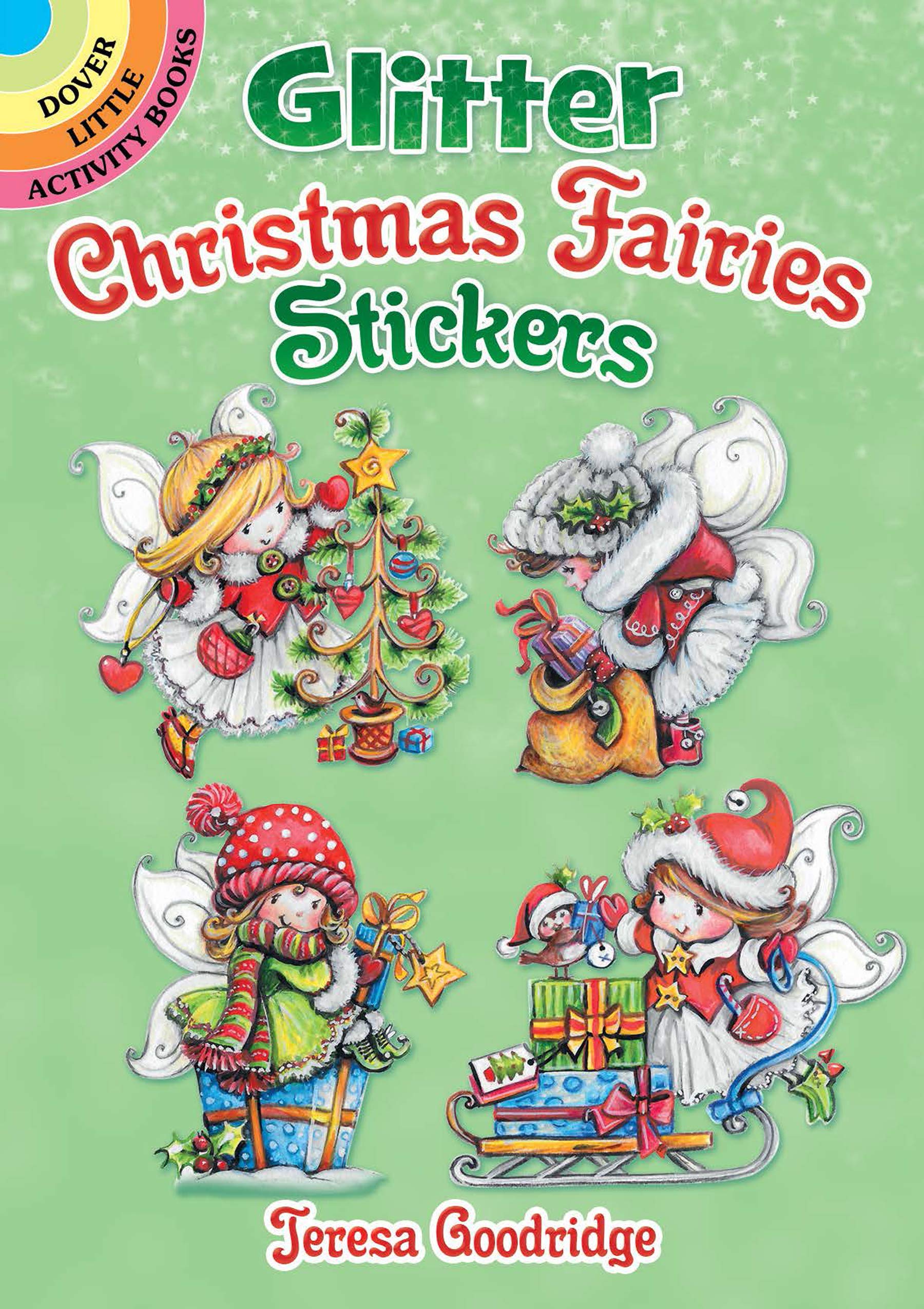 Glitter Christmas Fairies Stickers by Teresa Goodridge (2019, Book, Other)