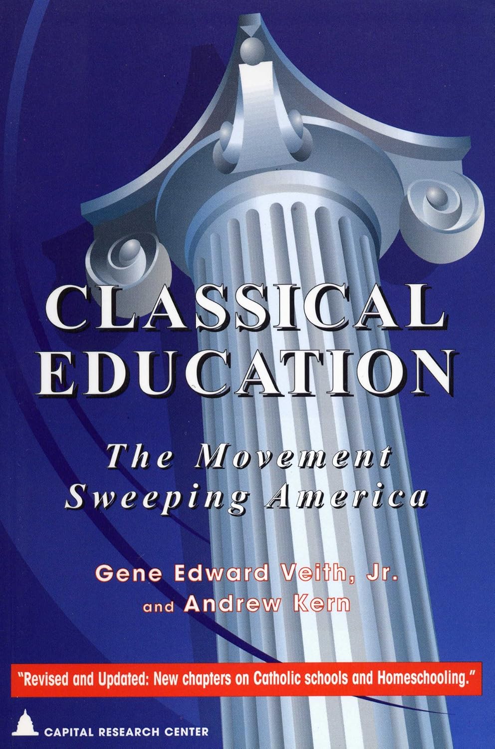 Classical Education The Movement Sweeping America (Studies in