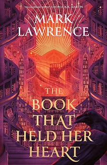 The Book That Held Her Heart The epic fantasy finale to the ground-breaking The Library Trilogy