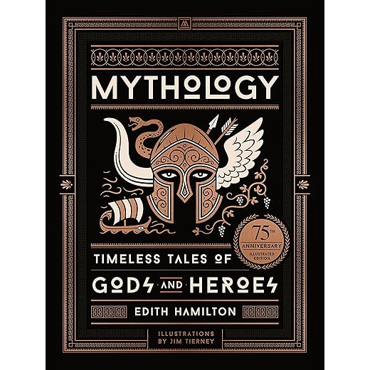Mythology (75th Anniversary Illustrated Edition): Timeless Tales of Gods and Heroes (BLACK DOG & LEV)