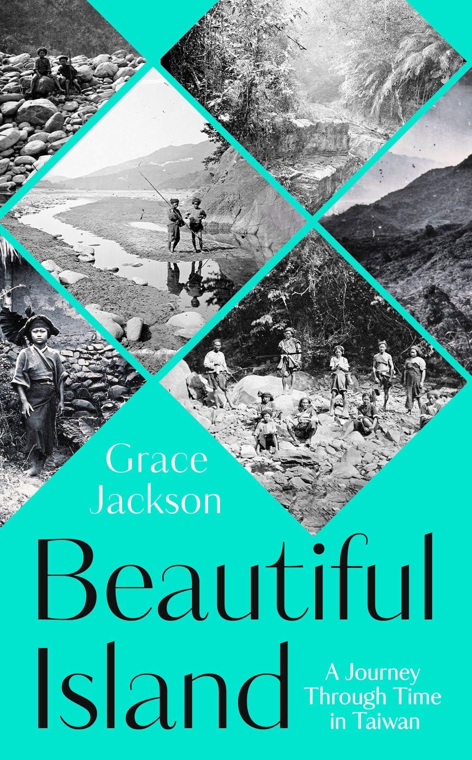 Beautiful Island: A Journey Through Time in Taiwan