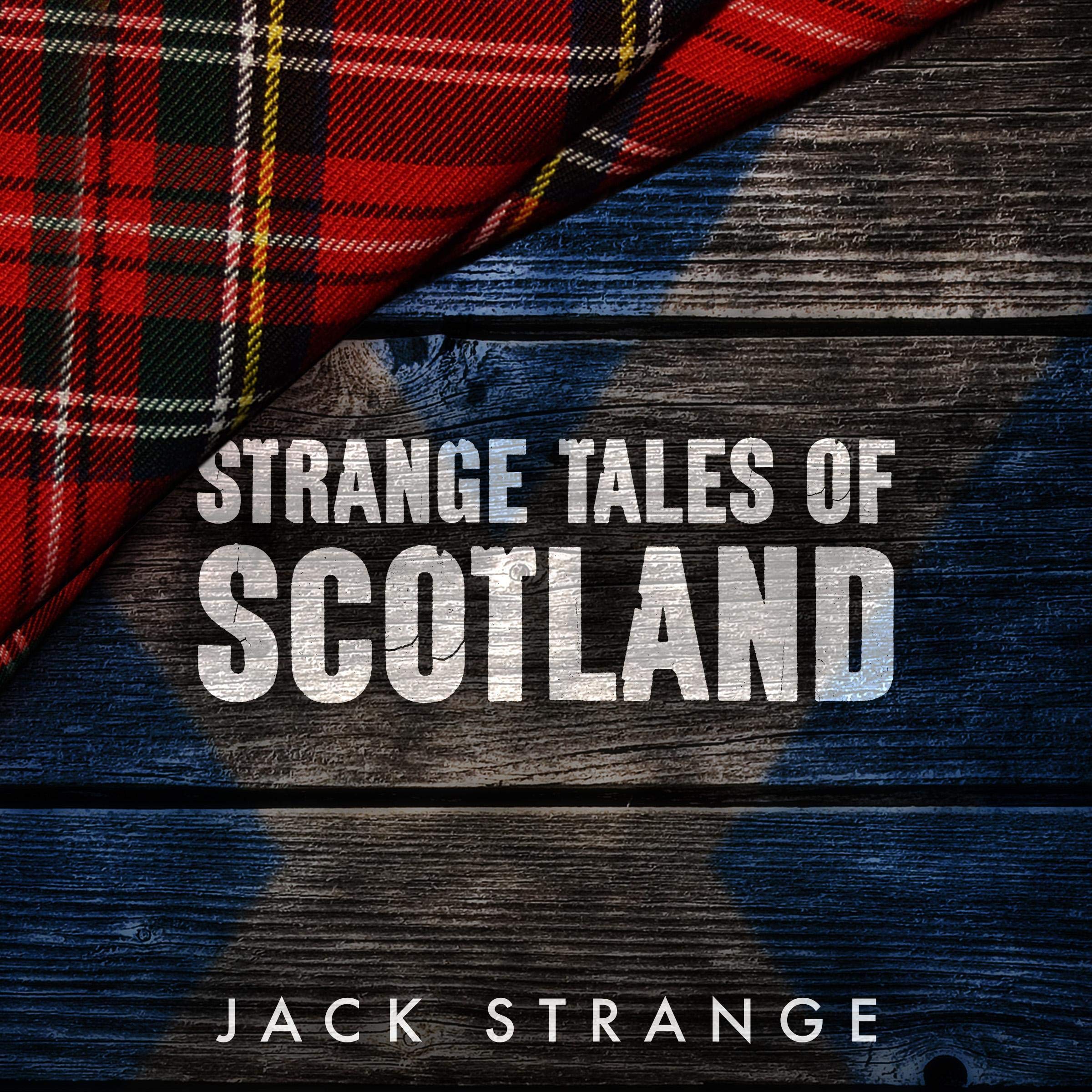 Cover art for Strange Tales of Scotland