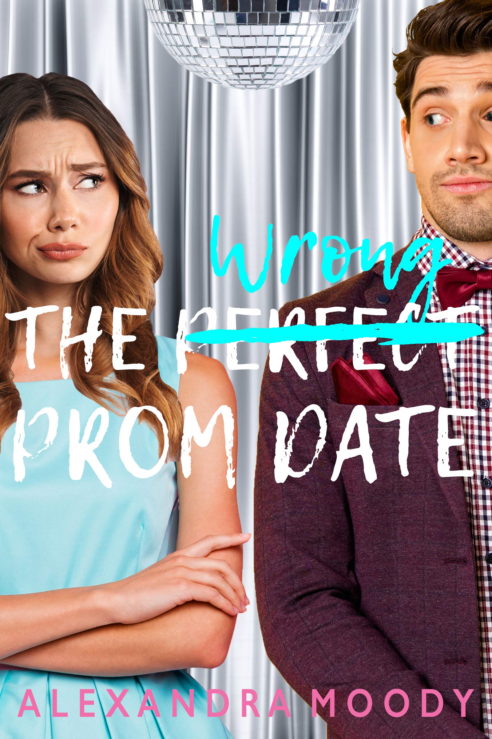 The Wrong Prom Date: 3 (The Wrong Match)