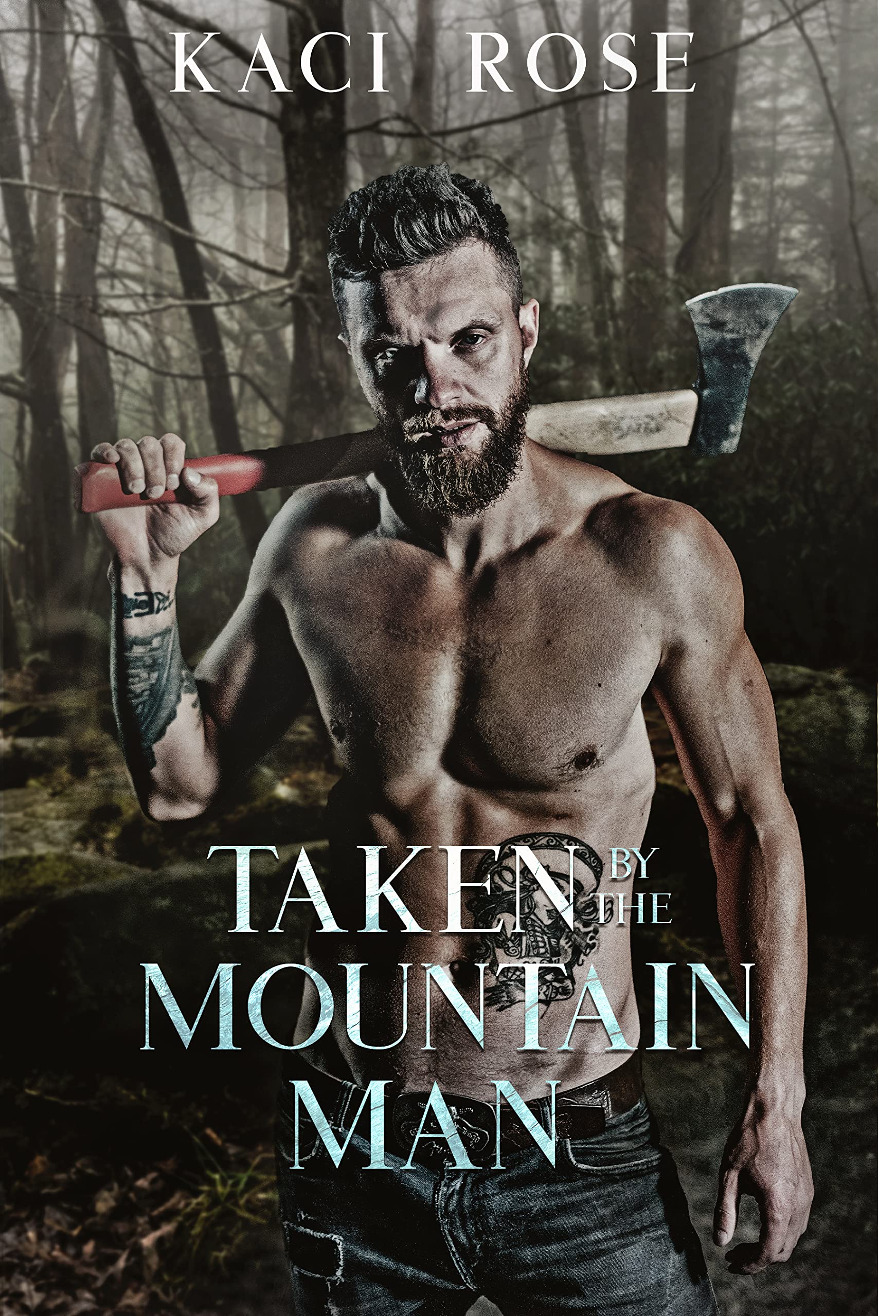 Taken By The Mountain Man: A Steamy Mountain Man Romance (Mountain Men of Whiskey River Book 4)