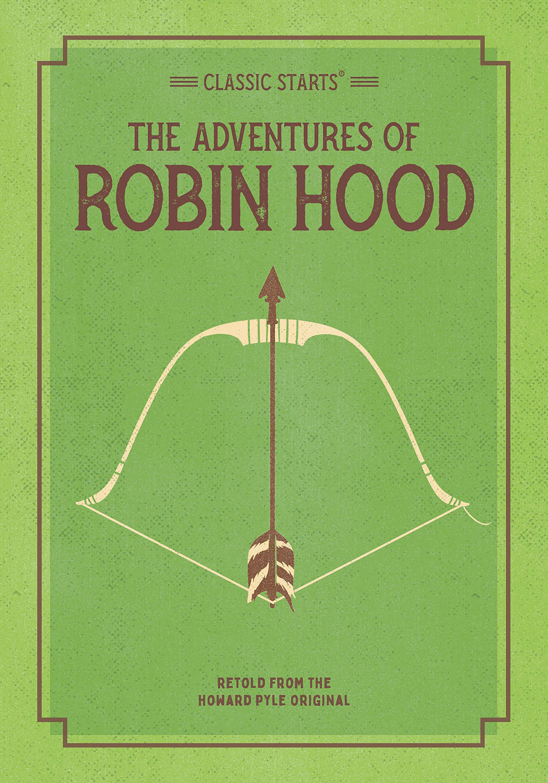 Adventures of Robin Hood (Classic Starts)