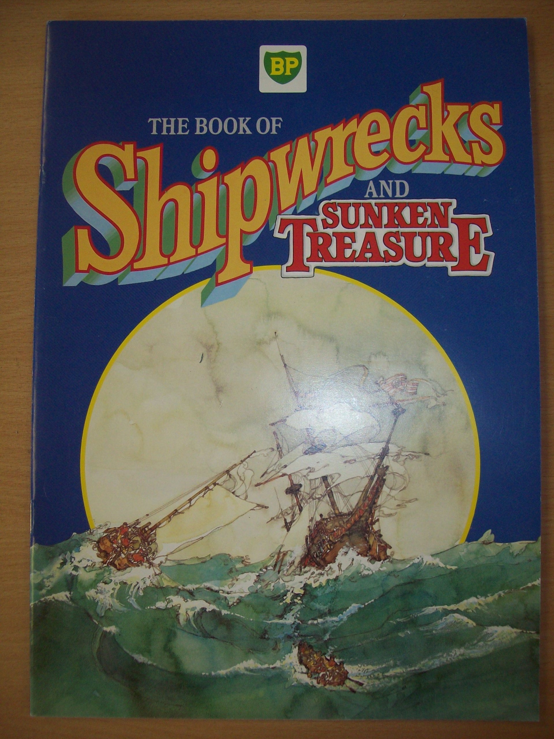 The Book of Shipwrecks and Sunken Treasure