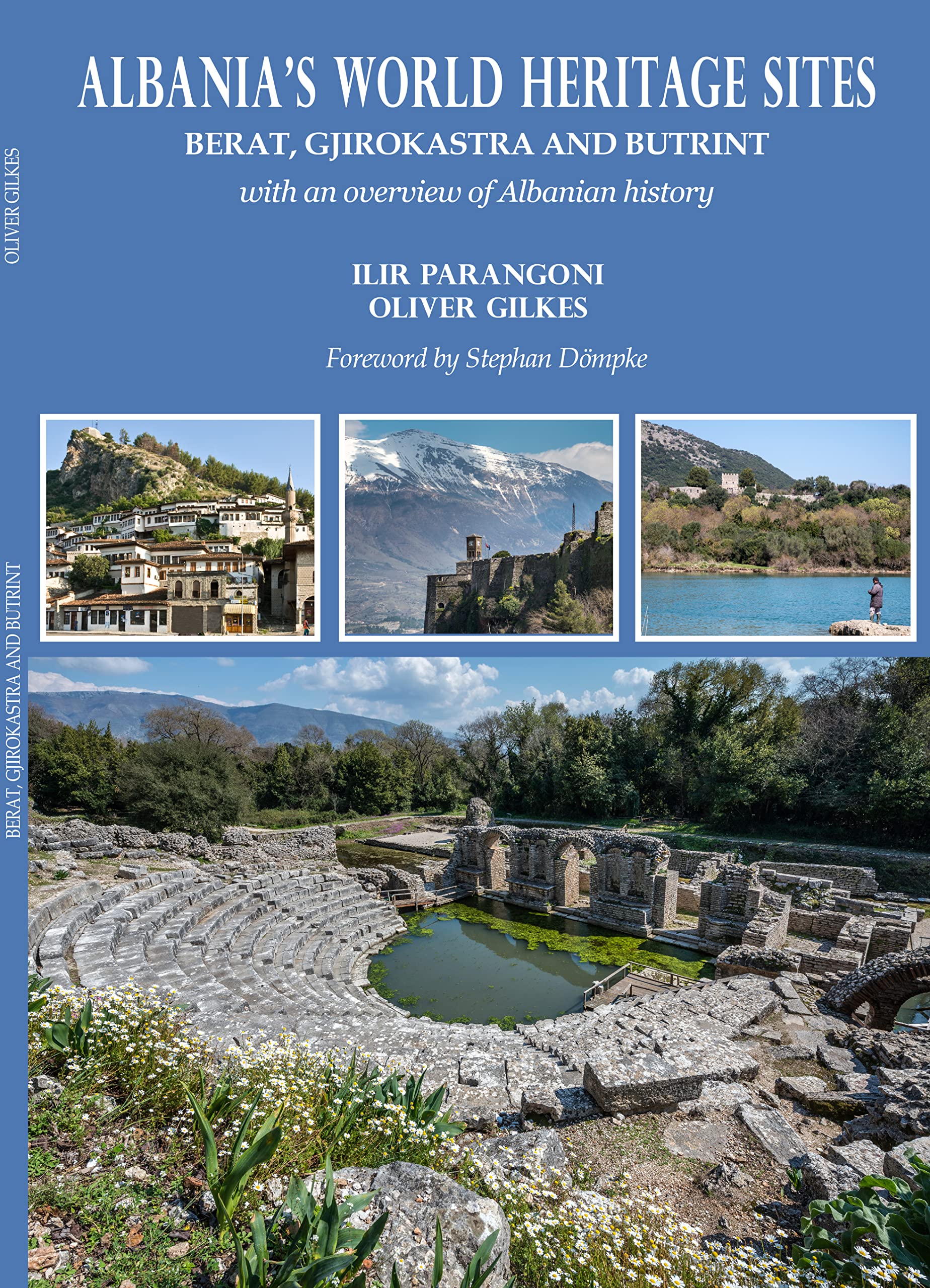Albania's UNESCO sites: Berat, Gjirokastra and Butrint
