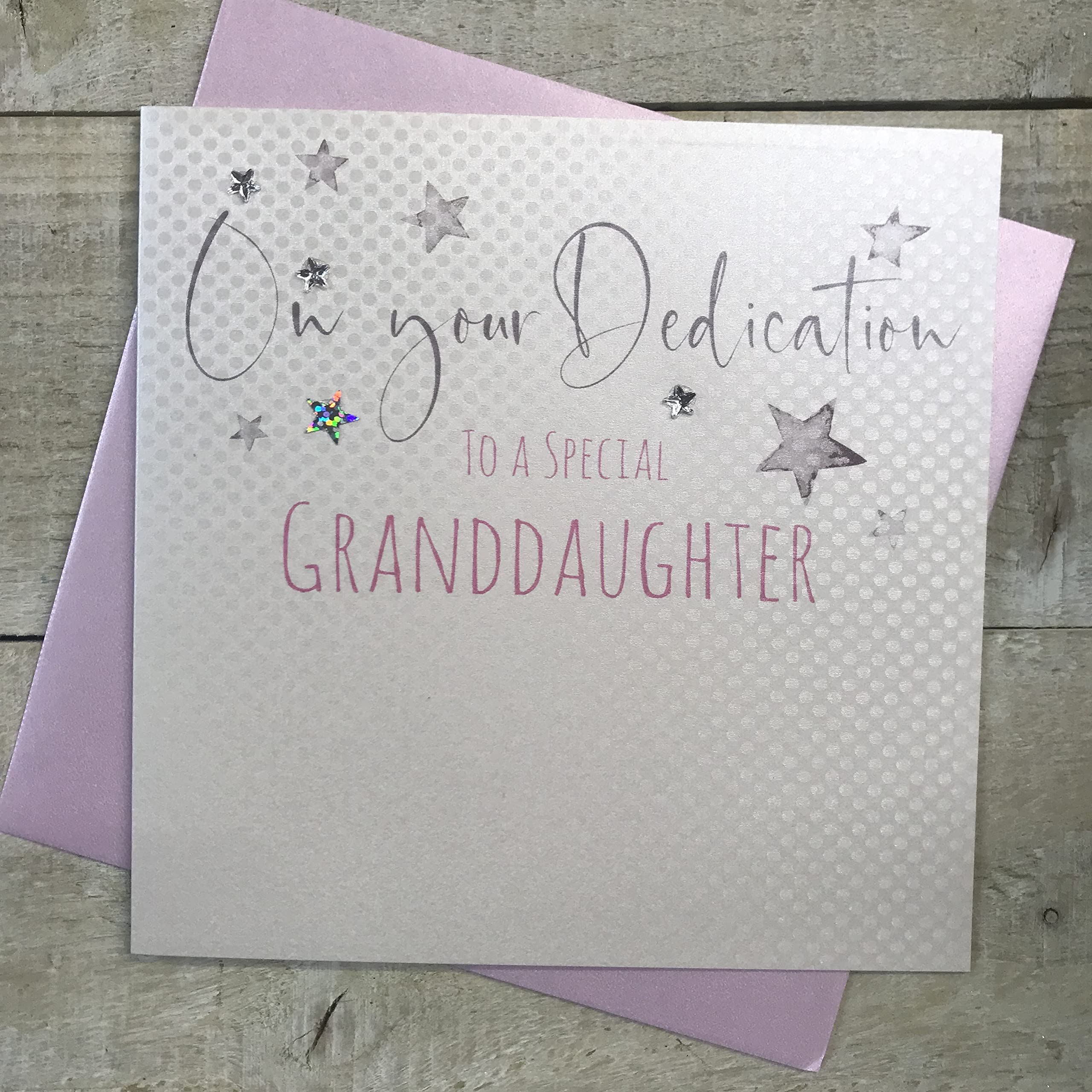 WHITE COTTON CARDS "On Your Dedication To A Special Granddaughter Handmade Dedication Card, DS37-GD NEW