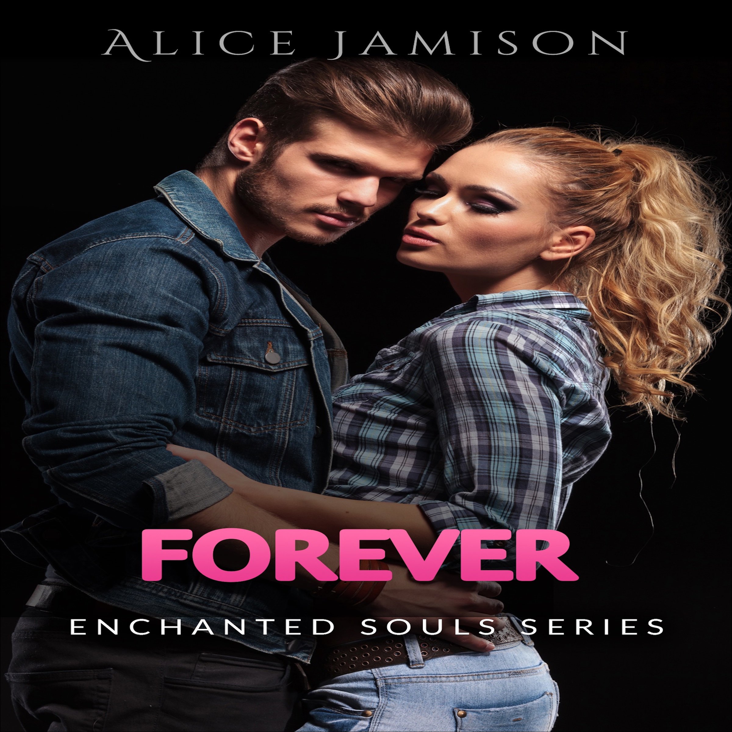 Cover art for Forever: Enchanted Souls Series, Book 5