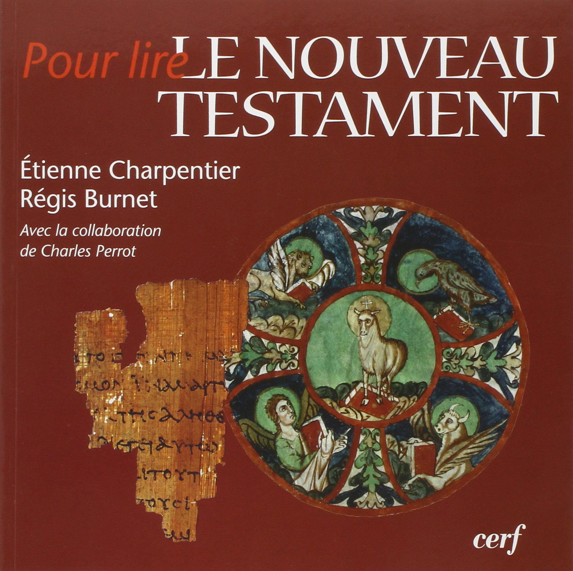 POUR LIRE LE NOUVEAU TESTAMENT