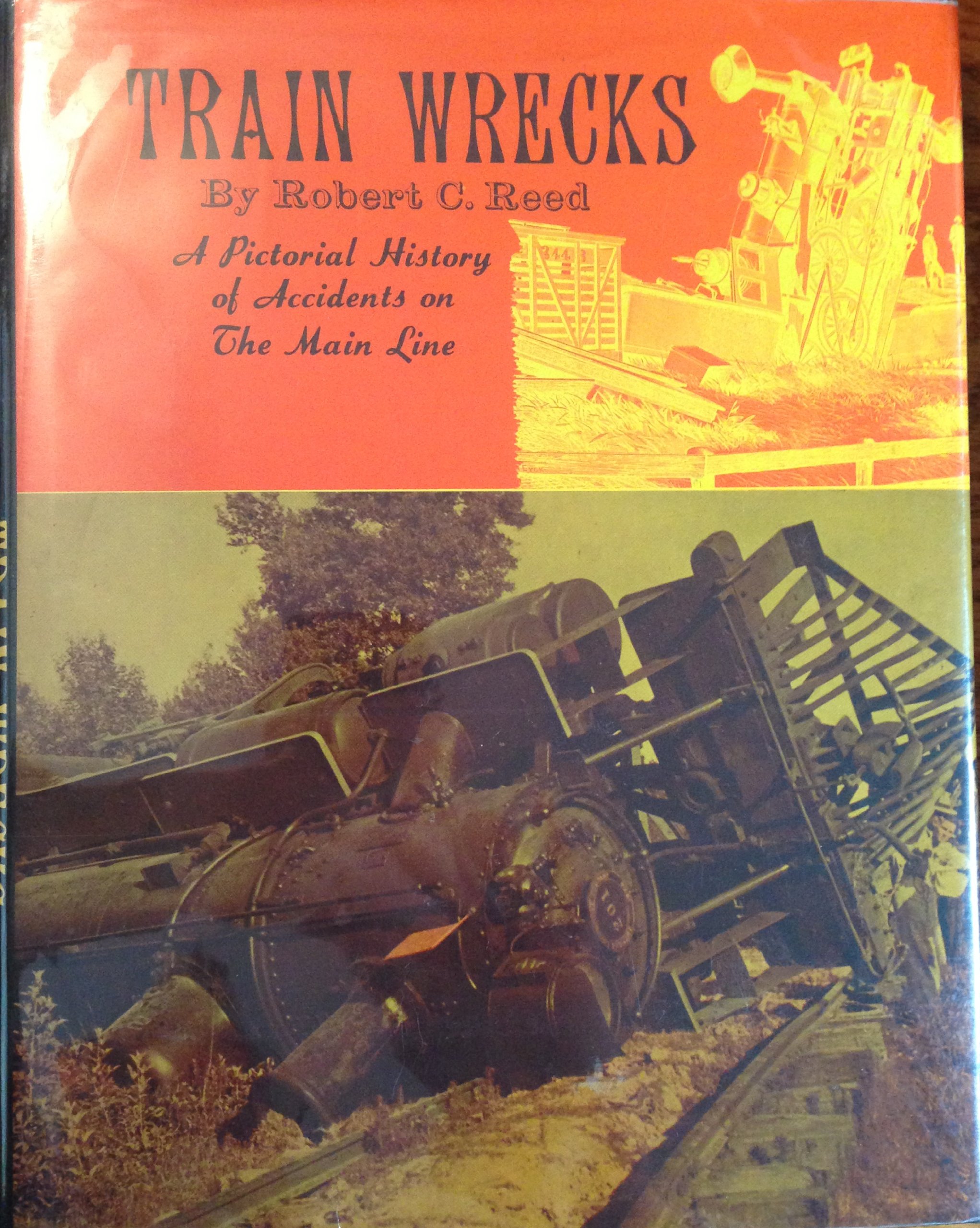 Train Wrecks album photos historique des catastrophes ferroviaires et déraillements de trains