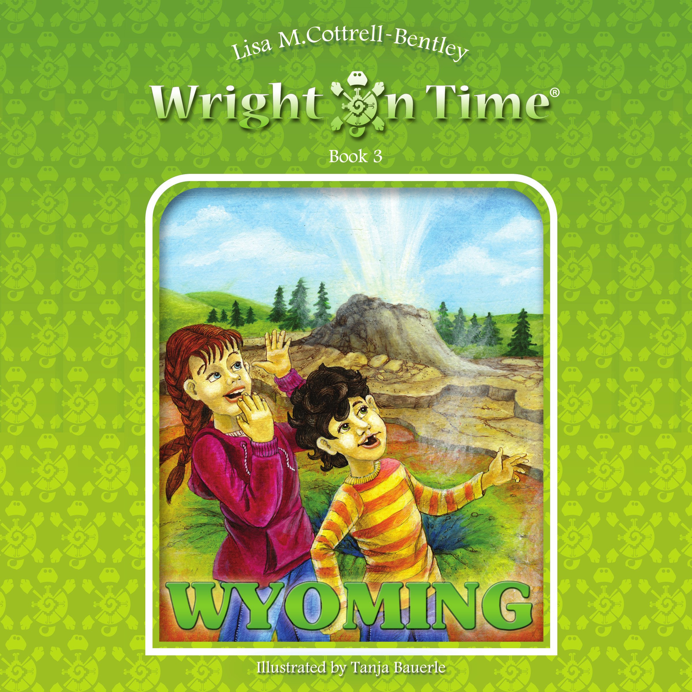 Cover art for Wright on Time, Book 3: Wyoming