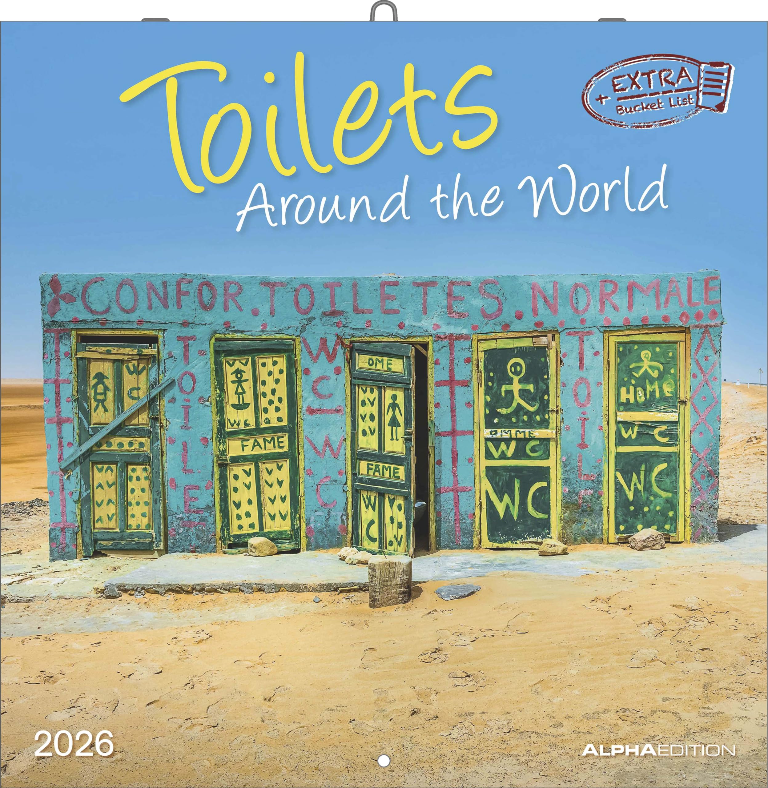 Alpha Edition - Toilets Around the World 2026 – Broschürenkalender 30x30 cm – Wandkalender & Bildkalender – Für Fans skurriler Fotomotive & Humor – 12 außergewöhnliche Toiletten aus aller Welt