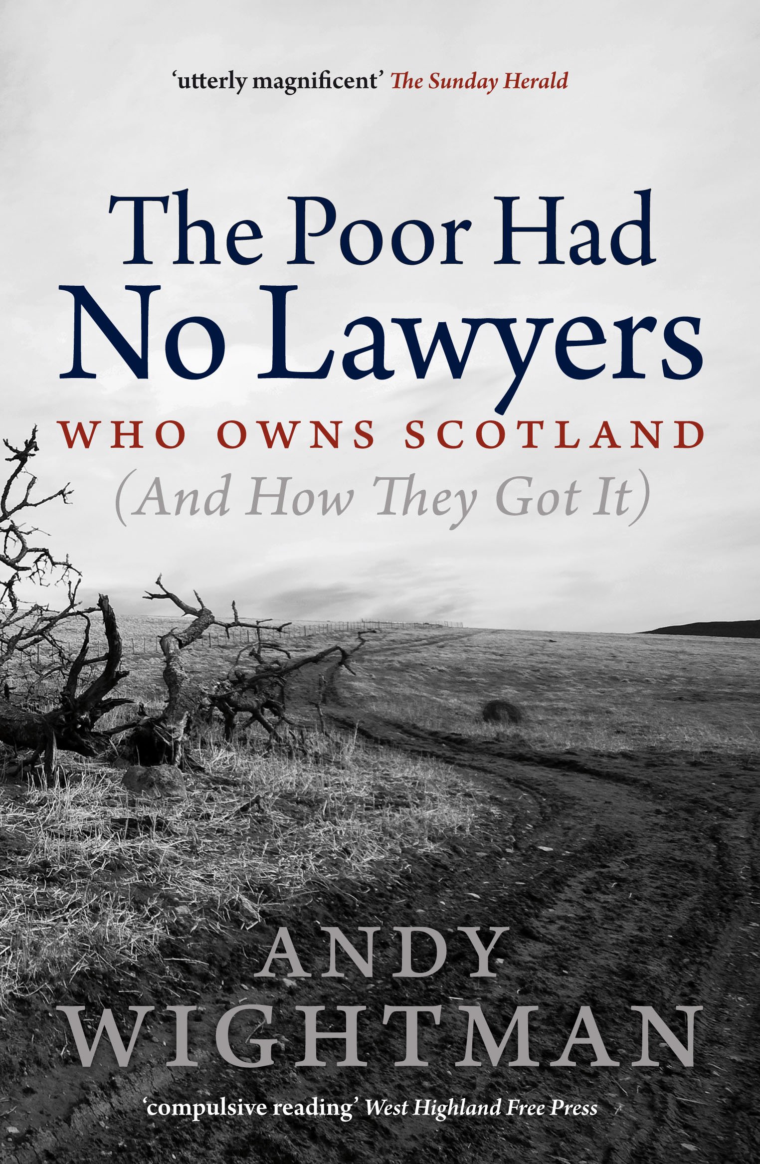 Buy The Poor Had No Lawyers: Who Owns Scotland and How They Got it — BookShops.in