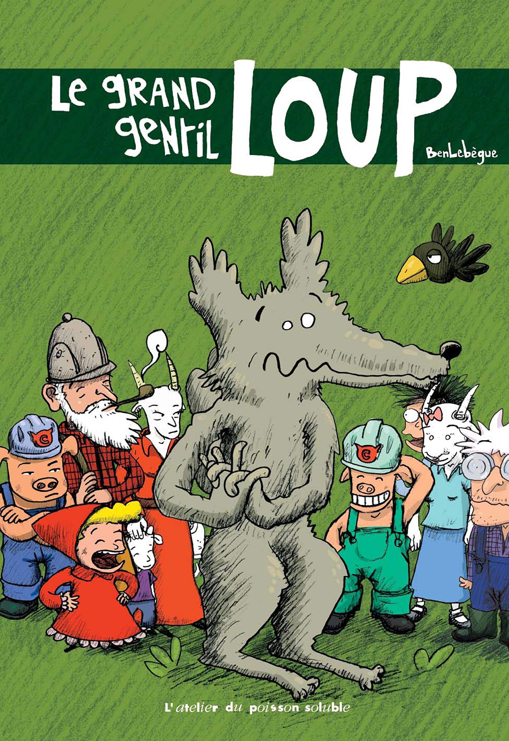 Le Gentil Loup Et Les Trois Mechants Cochons Le Grand gentil loup: Benlebegue: 9782913741560: Books - Amazon.ca