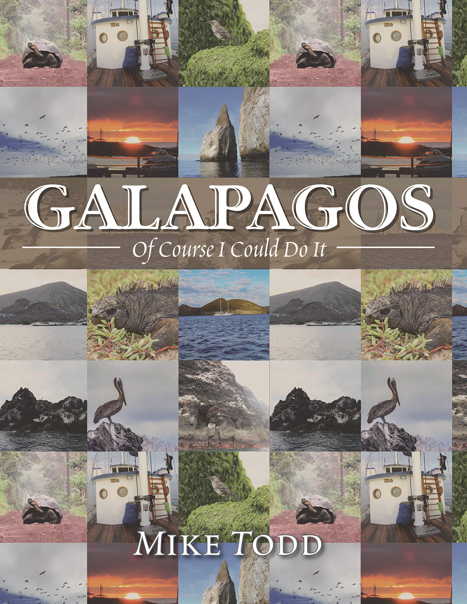Livre Galapagos Of Course I Could Do It roman en anglais de voyage