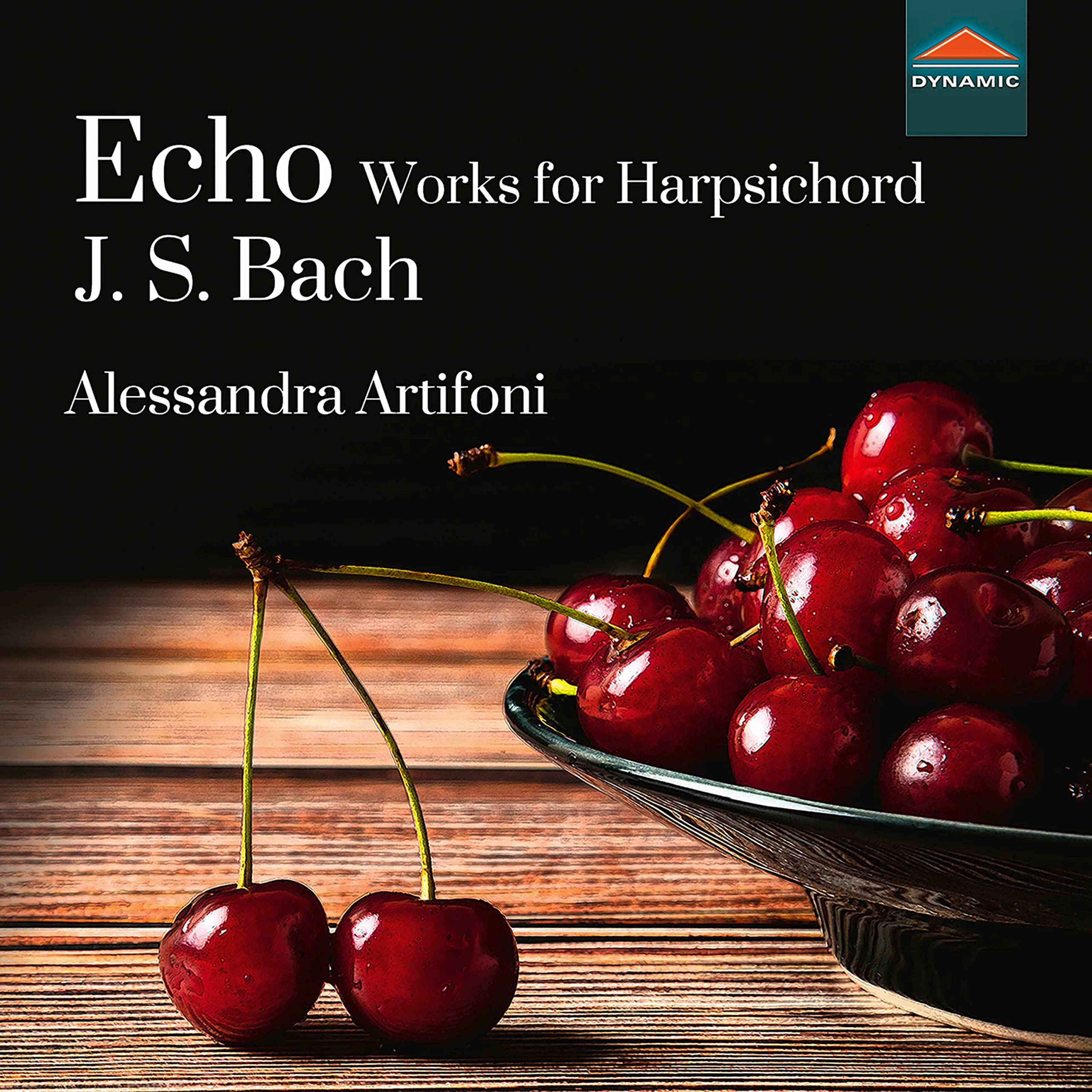 Johann Sebastian Bach: Echo - Works for Harpsichord