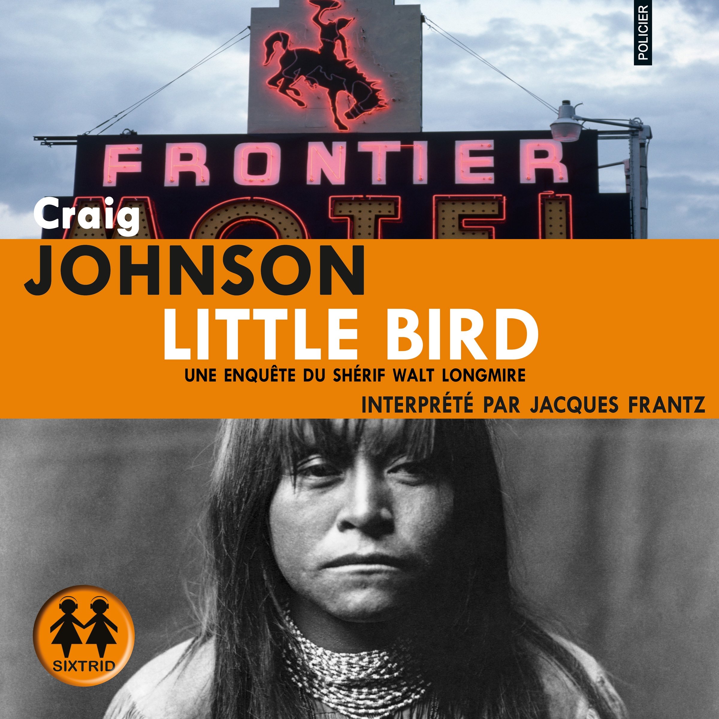 Cover art for Little Bird: Walt Longmire 1 [French Version]
