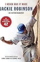 I Never Had It Made: An Autobiography of Jackie Robinson