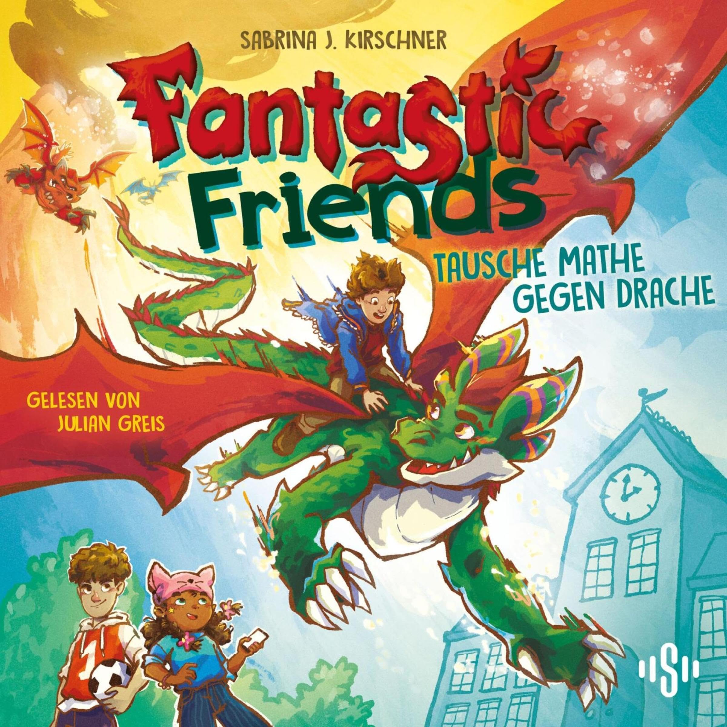 Cover art for Fantastic Friends 1: Tausche Mathe gegen Drache