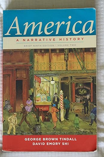 America: A Narrative History Chapters 17-34