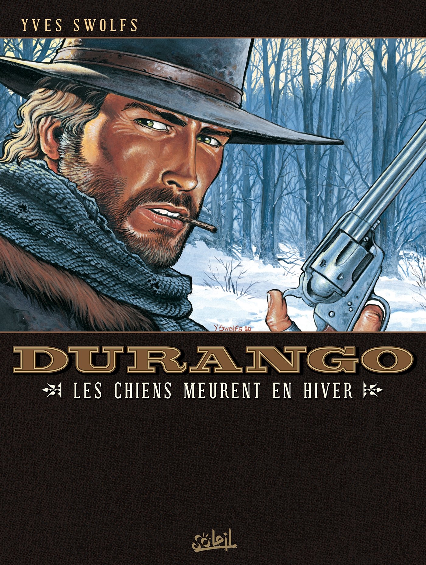 Durango T01: Les Chiens meurent en hiver