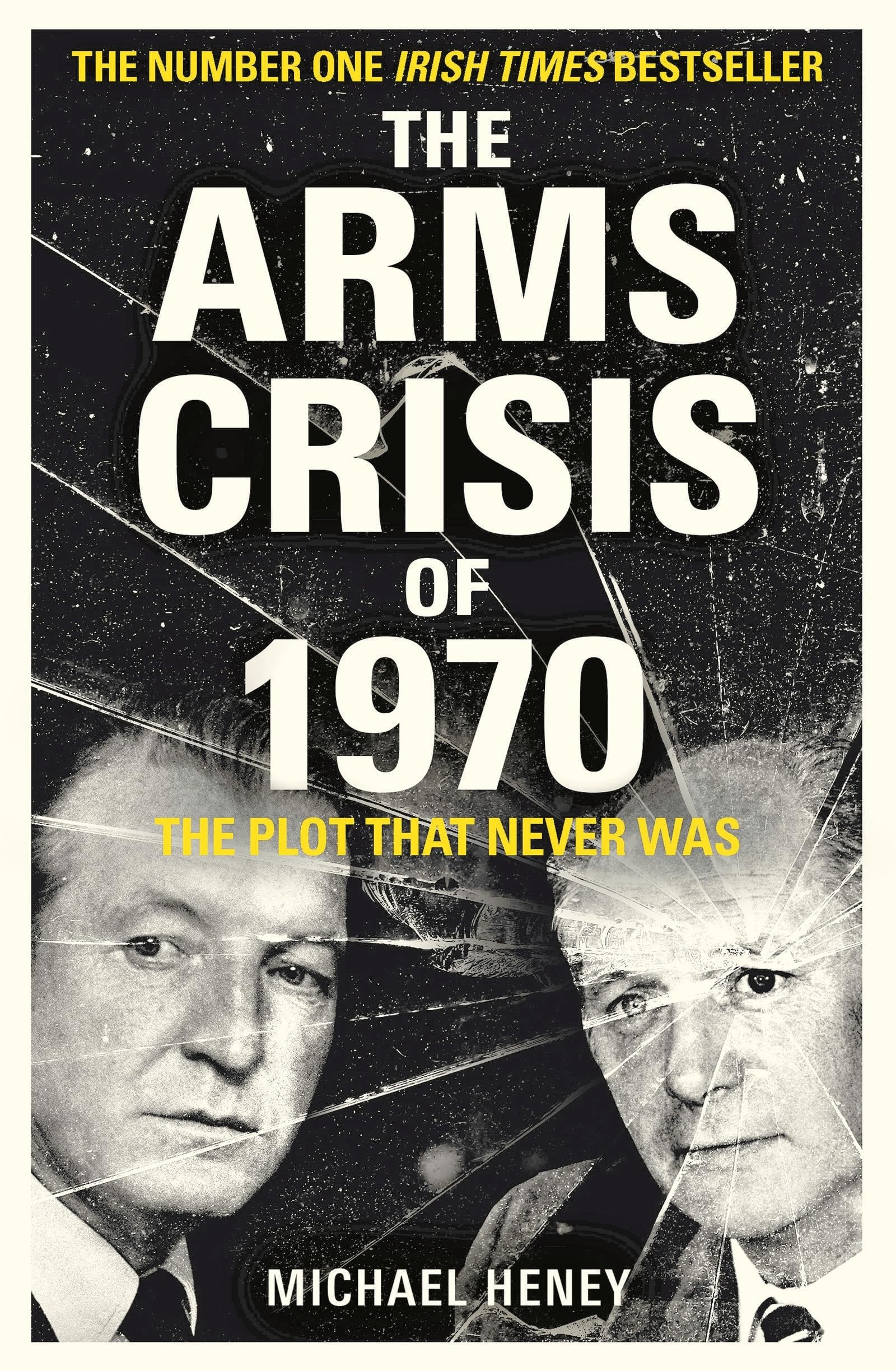 Buy The Arms Crisis of 1970: The Plot that Never Was — BookShops.in