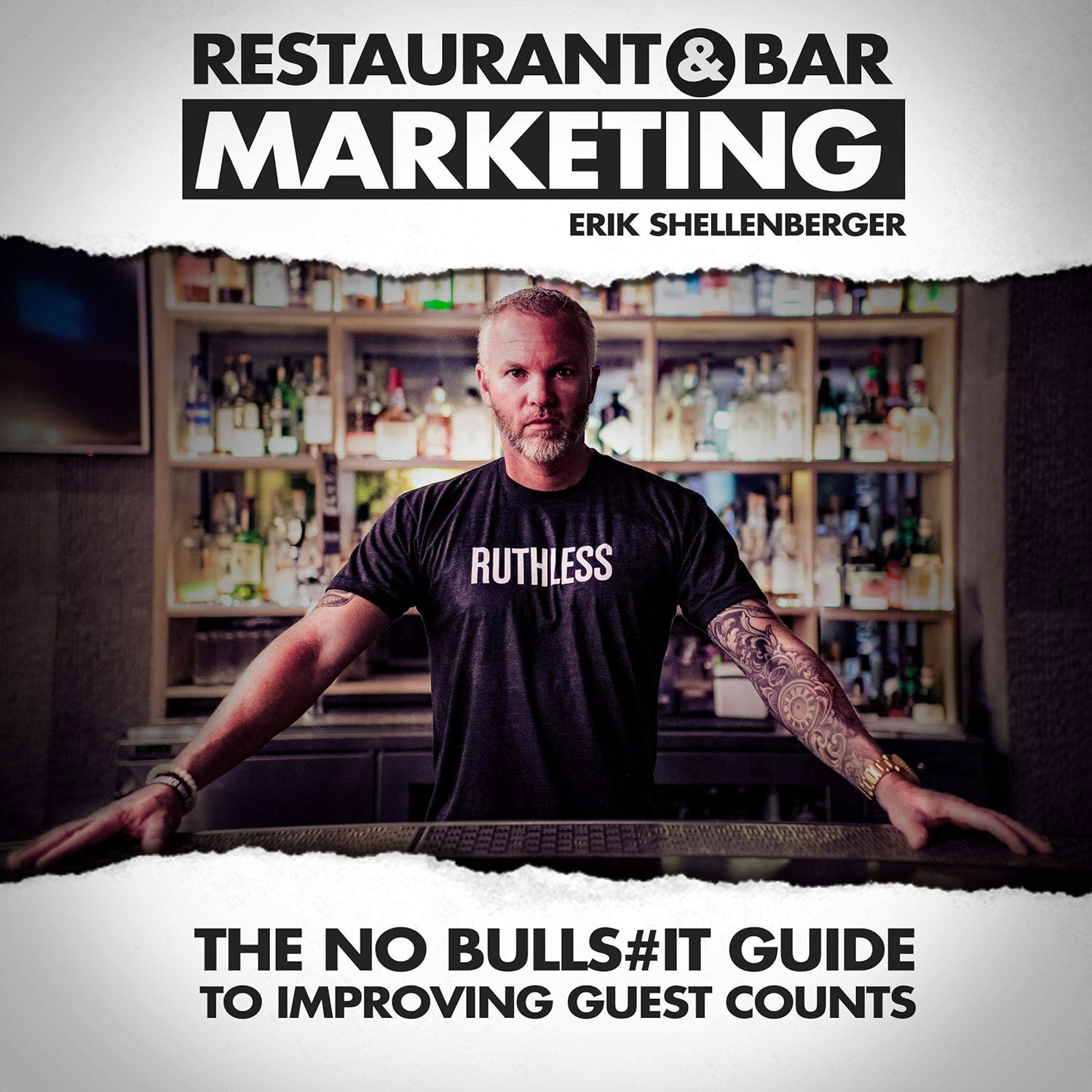 Restaurant & Bar Marketing: The No Bulls#it Guide to Improving Guest Counts