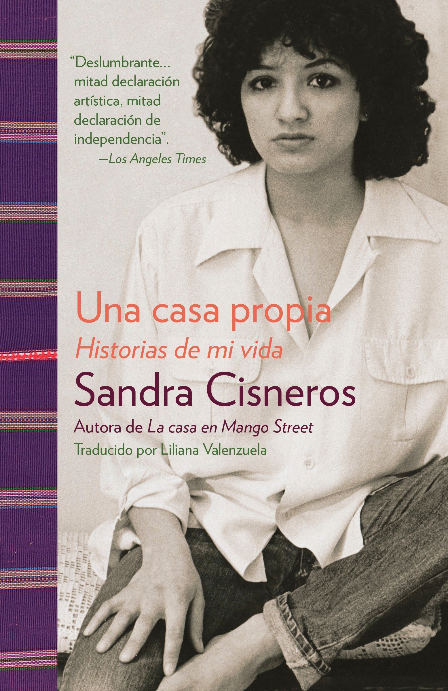 Una casa propia / A House of My Own: Historias de mi vida