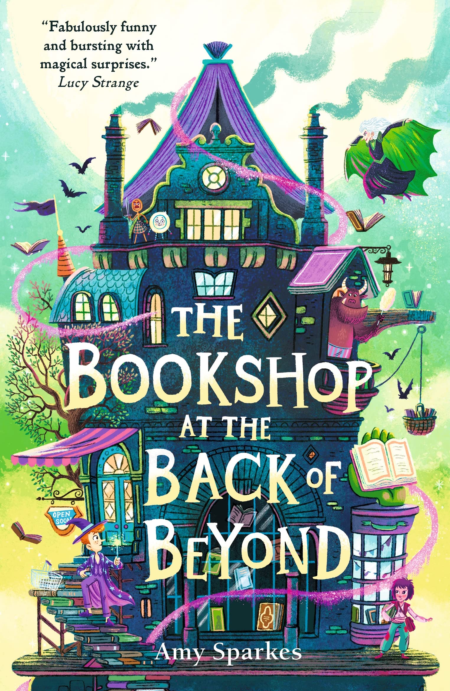 The Bookshop at the Back of Beyond: Magic and mayhem combine in the third book in the middle grade fantasy adventure series - perfect for readers age 8, 9, 10, 11 (English Edition)