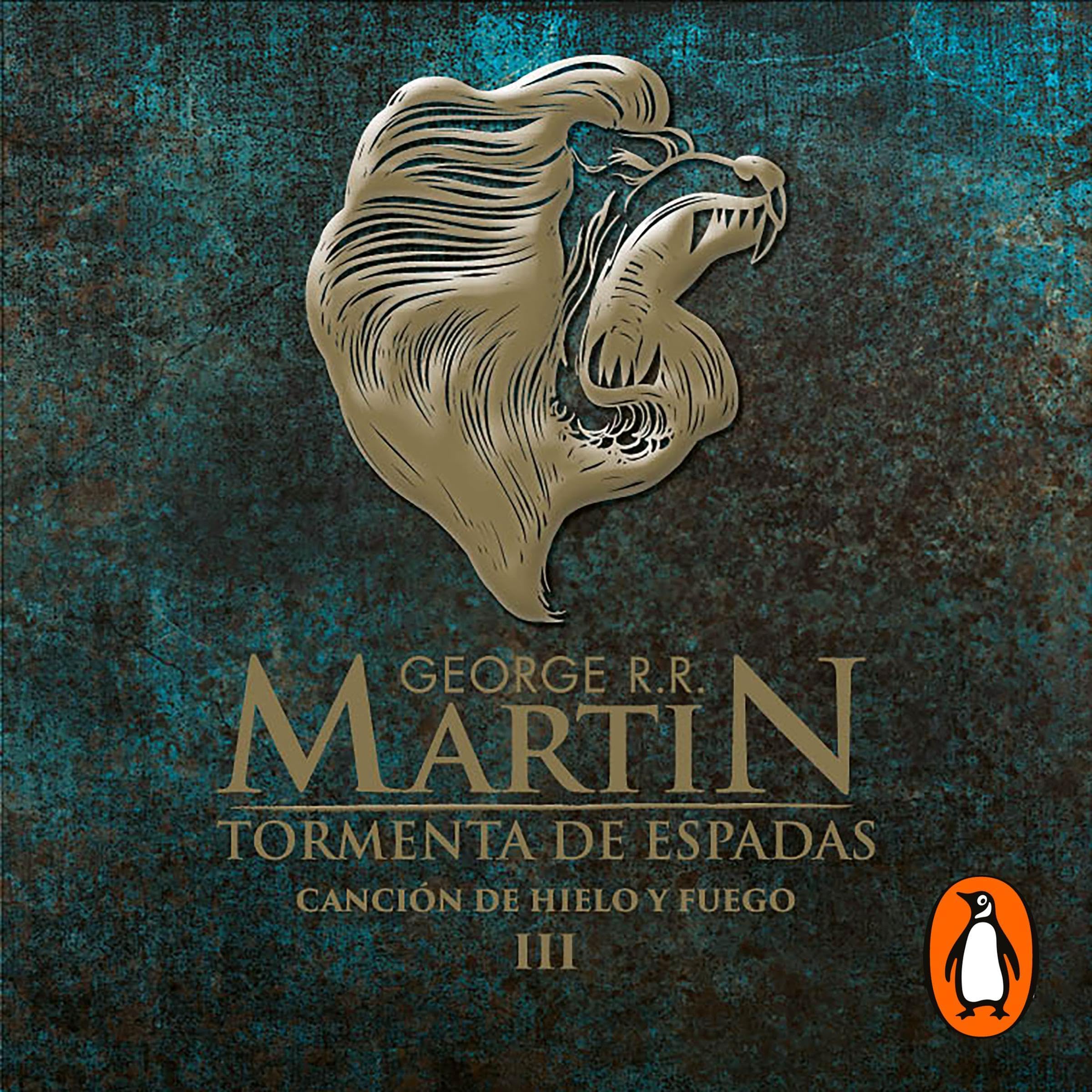 Tormenta de espadas (Canción de hielo y fuego 3) [A Storm of Swords (A Song of Ice and Fire, Book 3)]