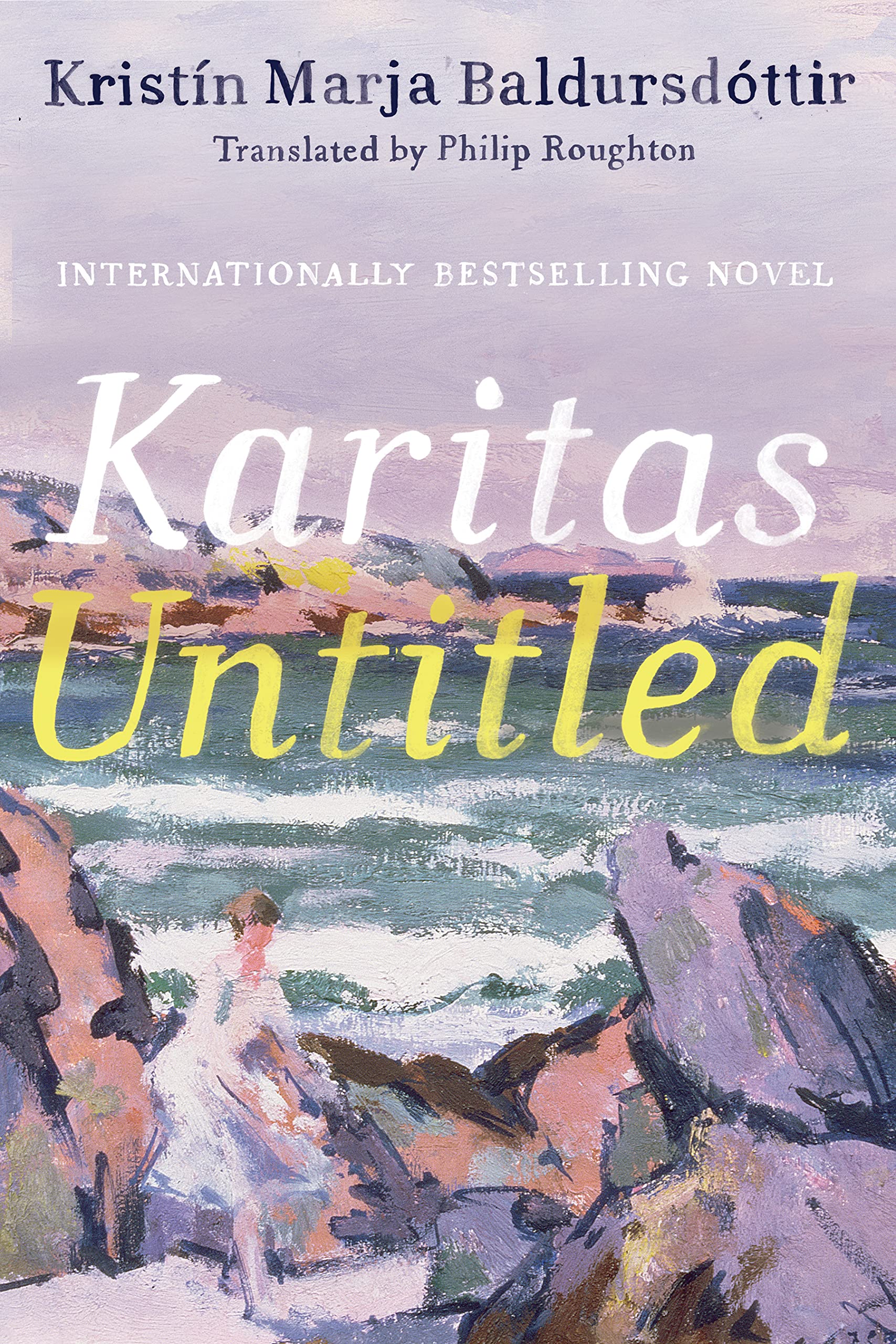 Karitas Untitled by Kristín Marja Baldursdóttir PAPERBACK 9781542027083