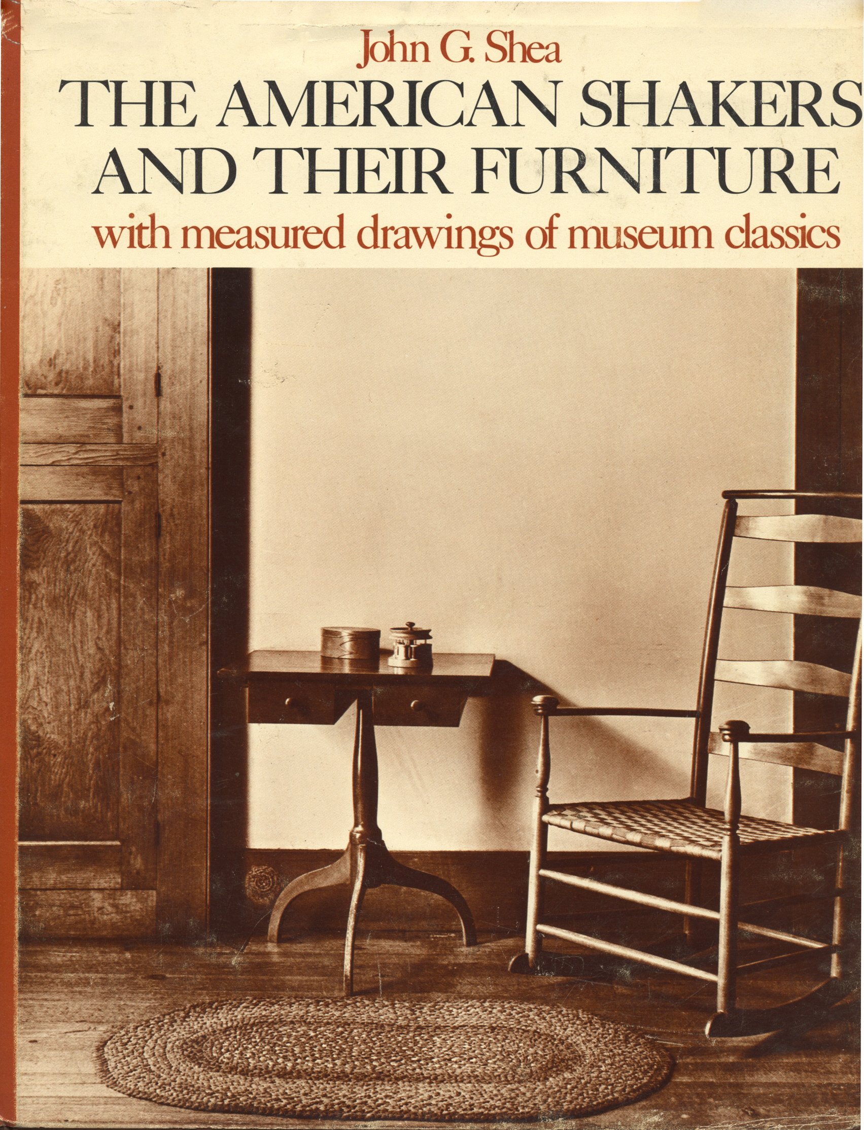 American Shakers and Their Furniture