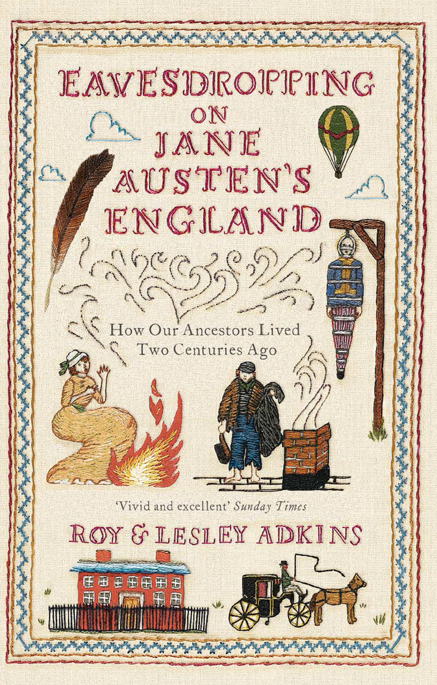 Eavesdropping on Jane Austen's England by Roy & Lesley Adkins - 9780349138602
