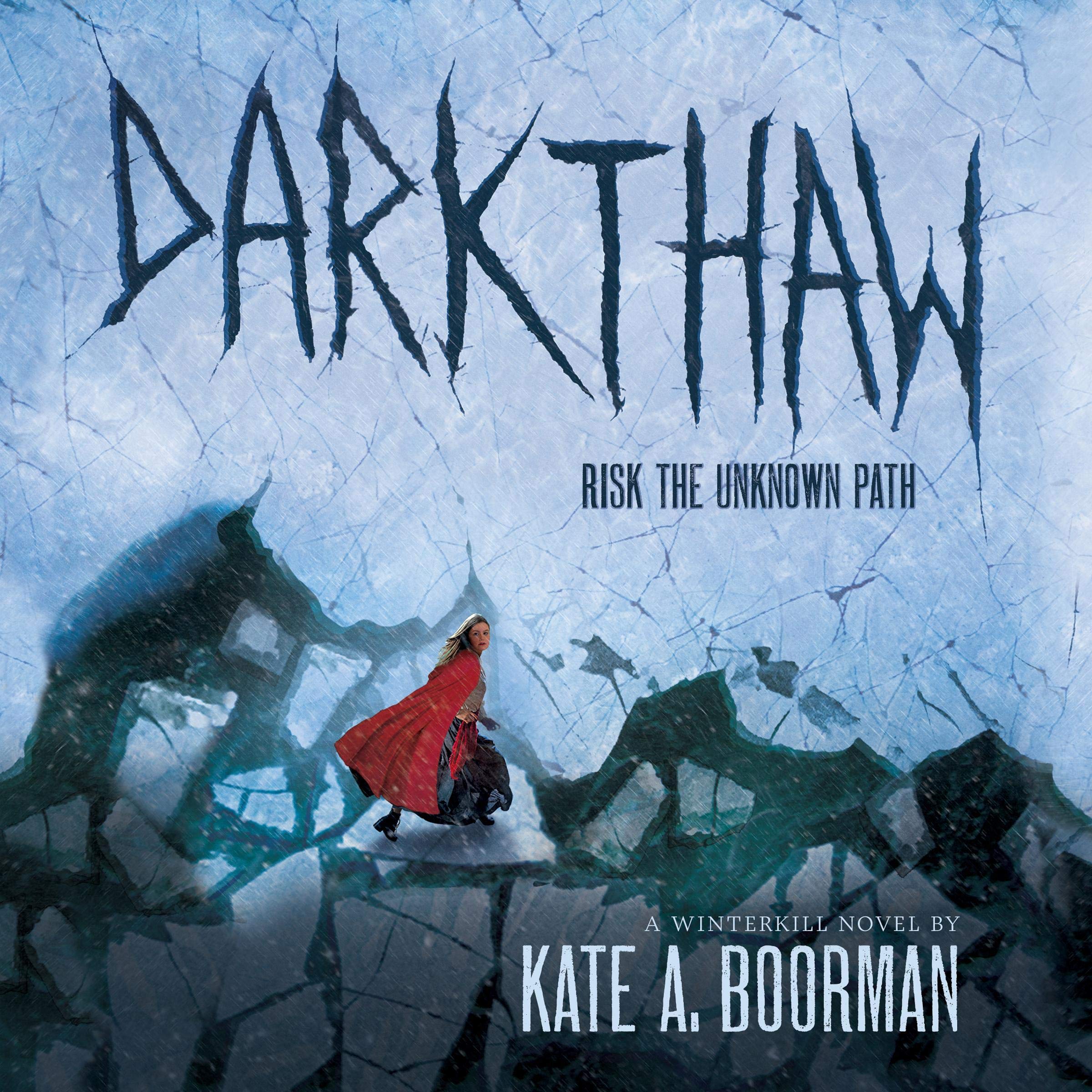Cover art for Darkthaw: A Winterkill Novel