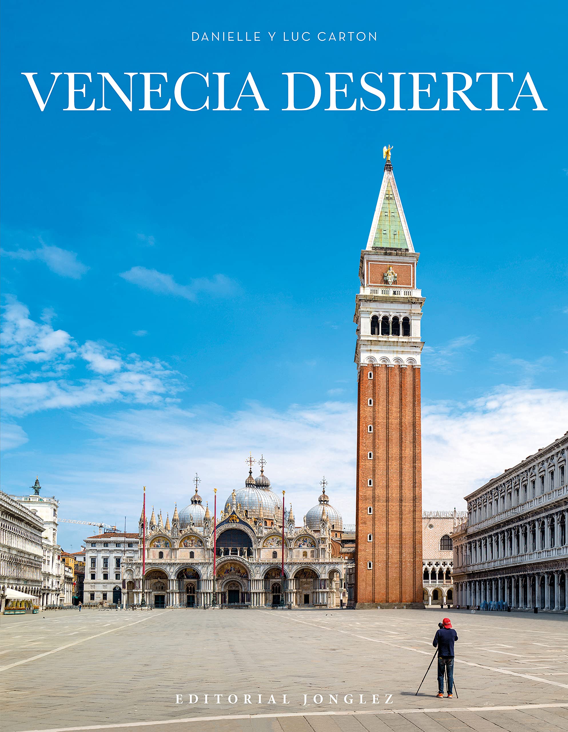 Venecia Desierta (Jonglez Photo Books)