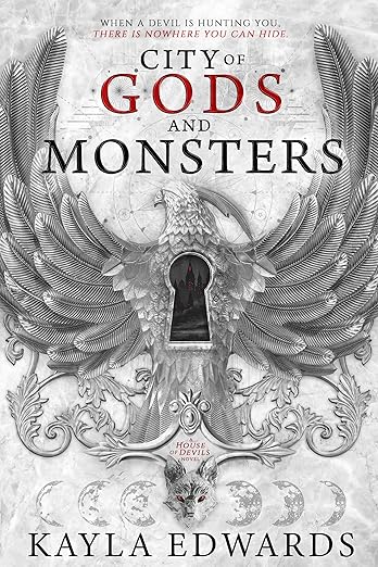 City of Gods and Monsters (House of Devils Book 1)