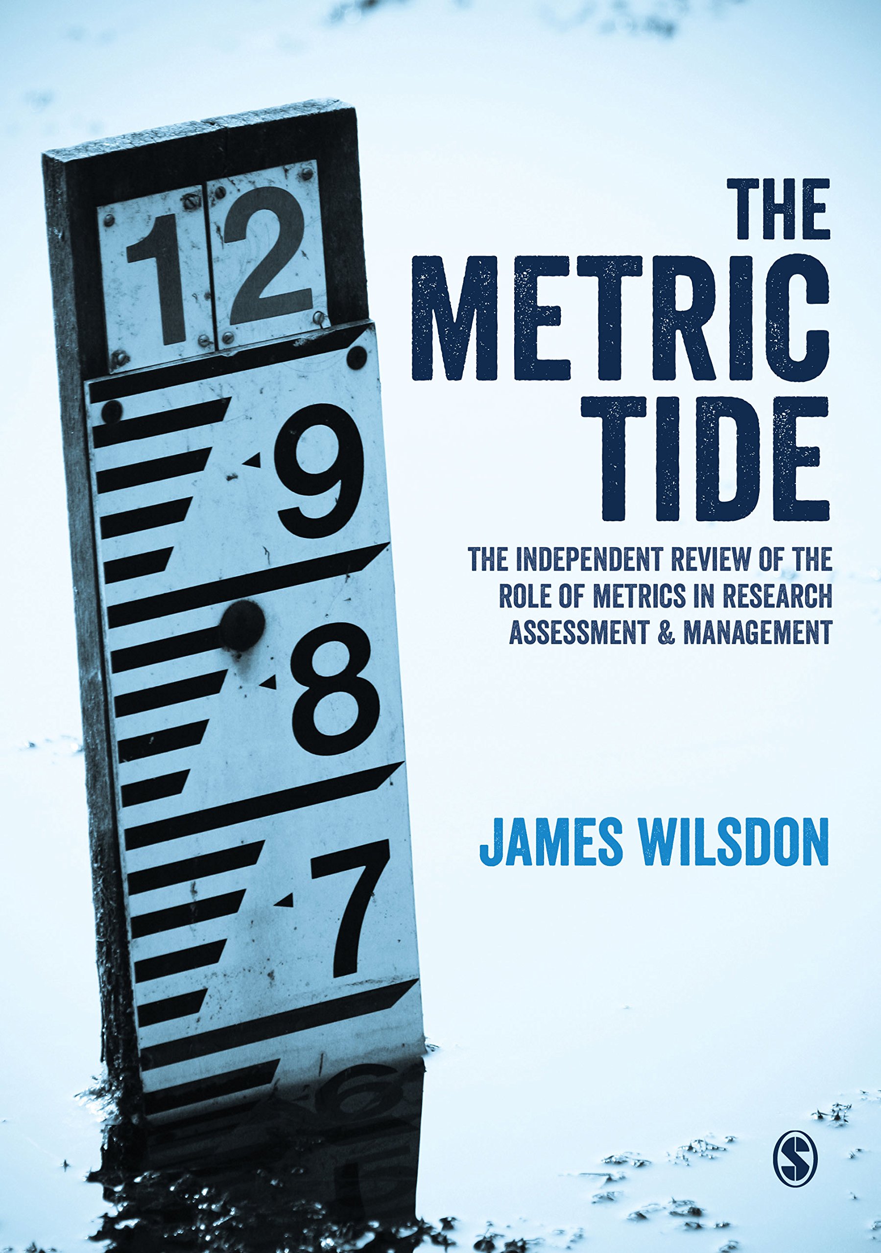The Metric Tide: Independent Review of the Role of Metrics in Research Assessment and Management