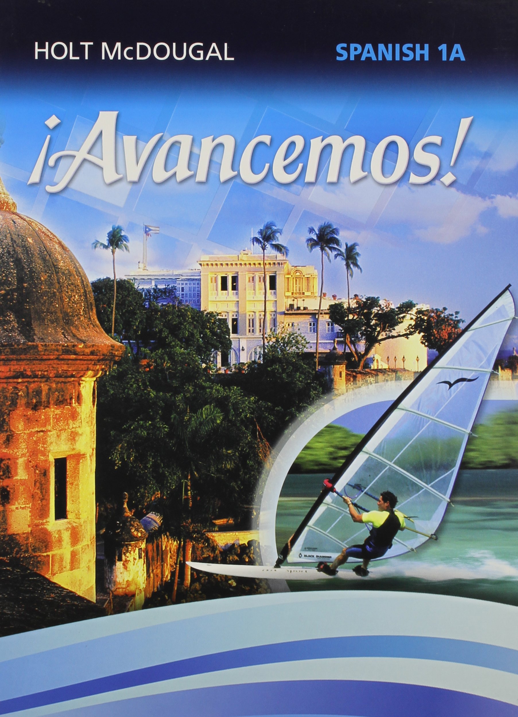 Student Edition Level 1A 2013 (!Avancemos!) (Spanish Edition)