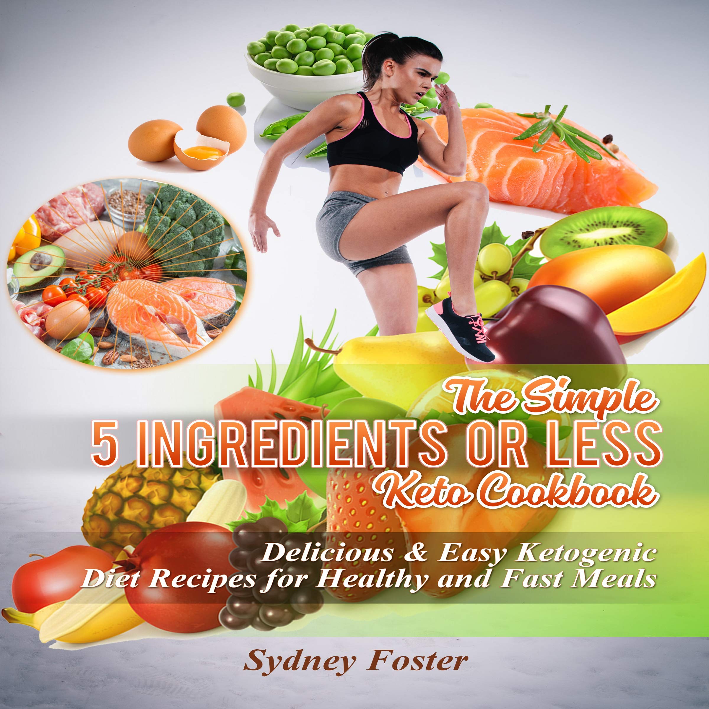 Cover art for The Simple 5 Ingredients or Less Keto Cookbook