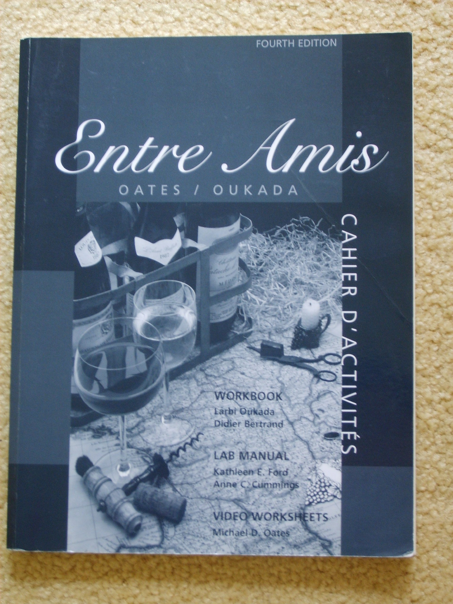 Entre Amis, Fourth Edition Workbook and Laboratory [Paperback]