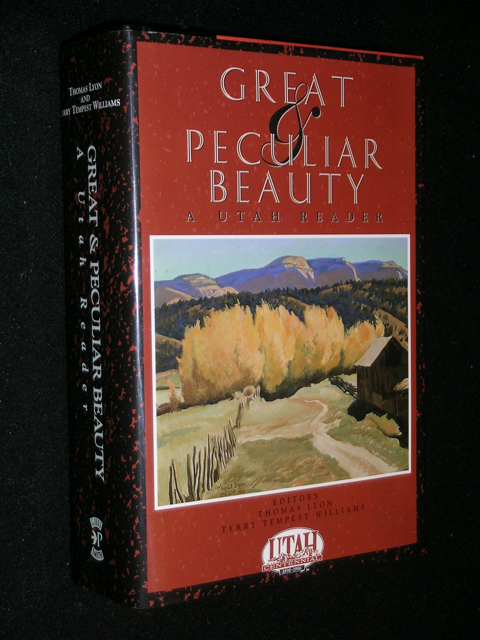 Great & Peculiar Beauty: A Utah Reader