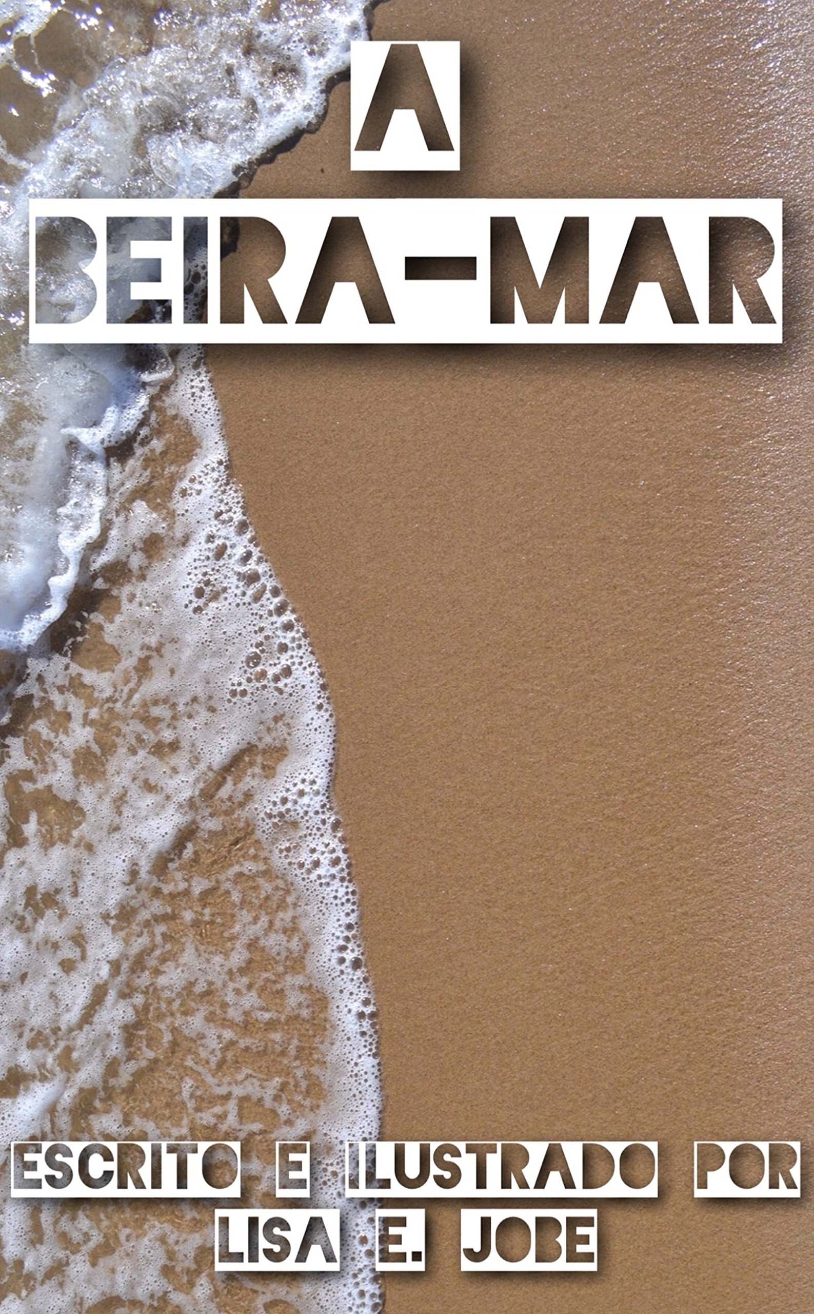 A Beira-Mar (A Serie da Natureza Livro 6) (Portuguese Edition)