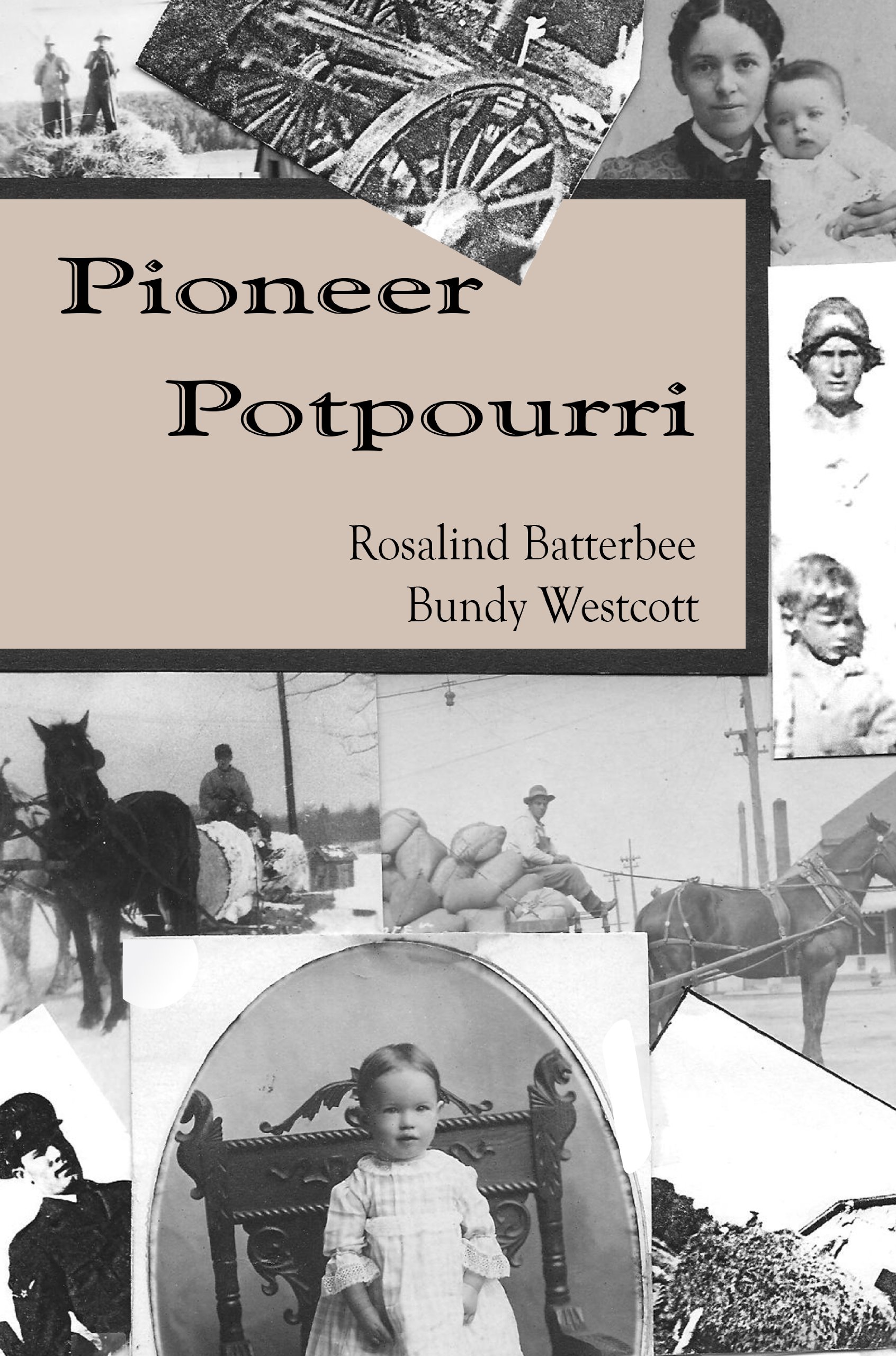 Pioneer Potpourri (Deep Woods)