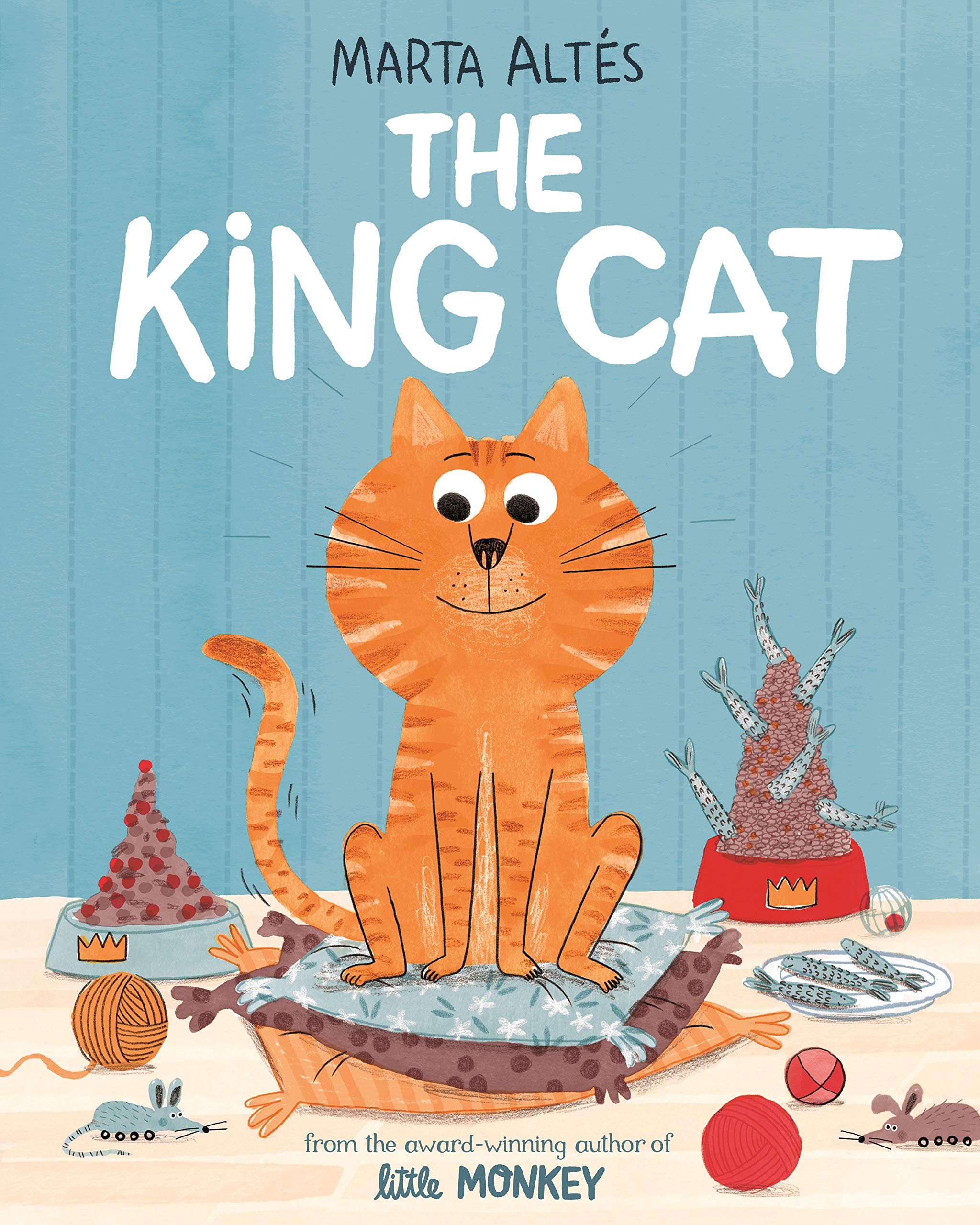 The King Cat by Marta Altes PAPERBACK 9781529045086