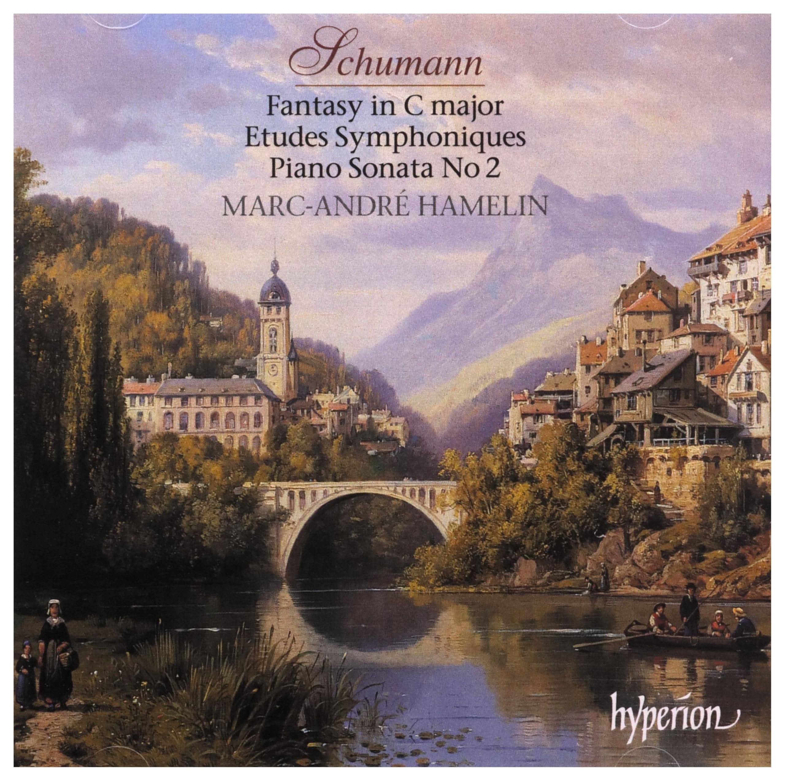 Schumann: Fantasy in C Major; Piano Sonata No. 2; Symphonic Studies