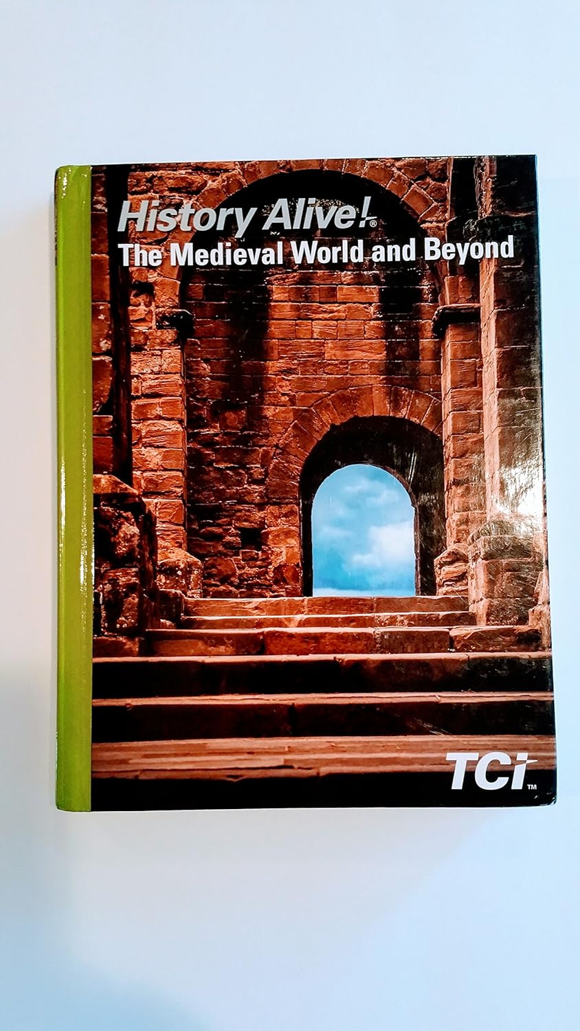 History Alive! the Medieval World and Beyond asdf 9781583712344