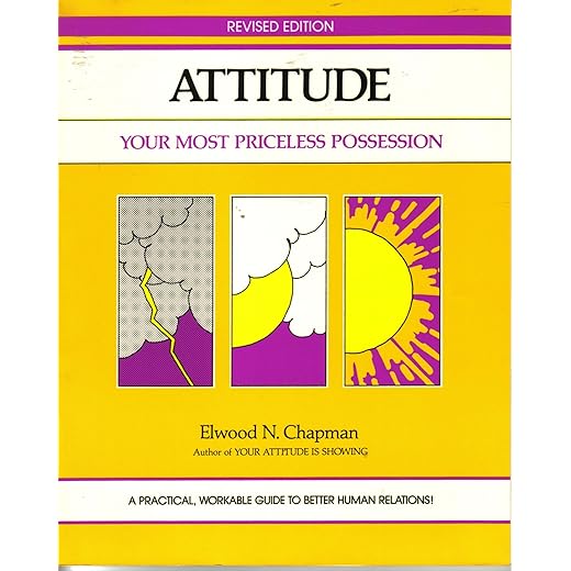 Attitude: Your Most Priceless Possession